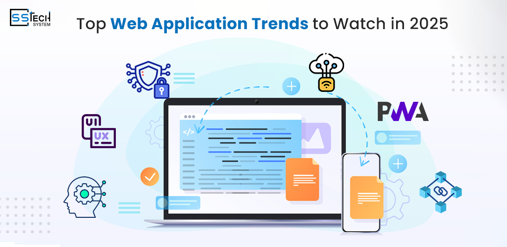 Top Web Application Trends to Watch in 2025